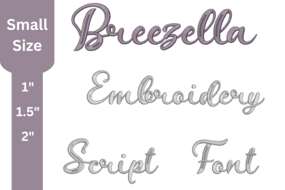 Breezella Script Embroidery Font: Elegant, Professional Stitching
