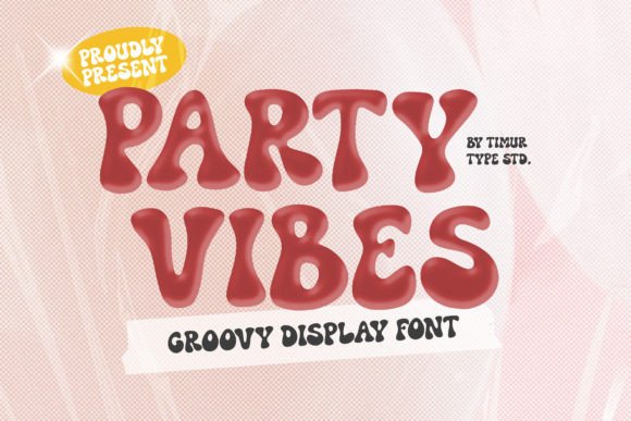 Party Vibes: A Groovy Display Font for Festive Designs