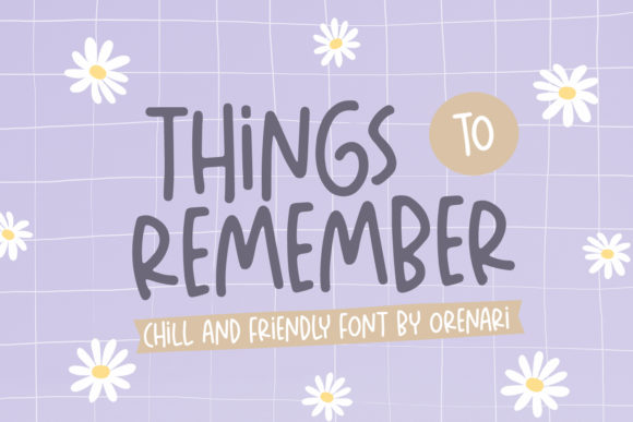 Things to Remember: A Chill Handwritten Font for Creative Projects